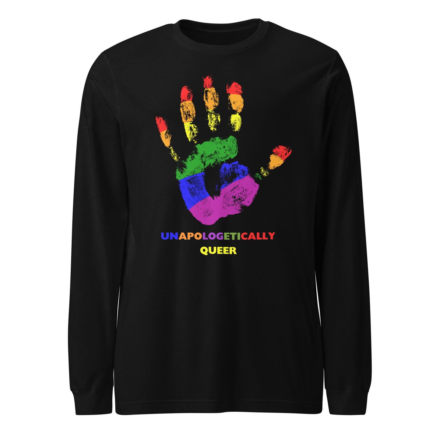 Unapologetically Queer Long Sleeve T-shirt