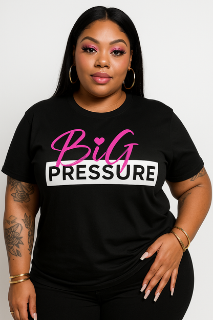 "Big Pressure' Women's Cotton t-shirt