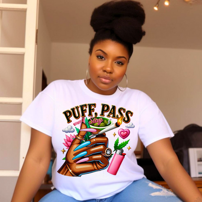 Puff. Pass. Slay Women’s T-shirt