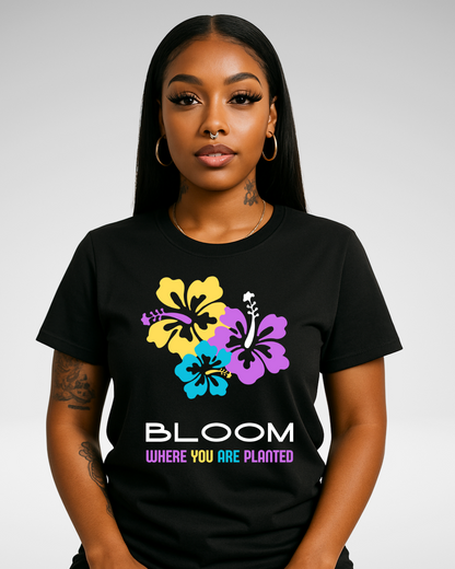 'Bloom where you are planted' Inspirational Hibiscus T-shirt