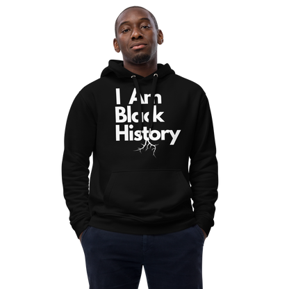 “I Am Black History” Deluxe Eco Hoodie