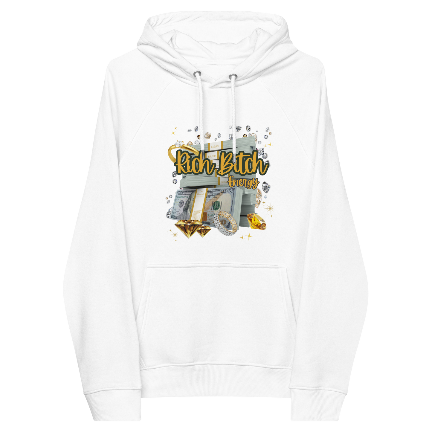 ‘Rich Bitch Energy’ Eco Raglan Hoodie
