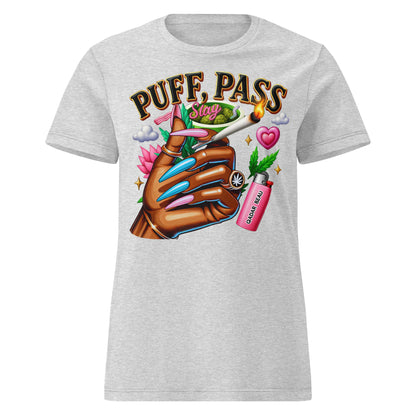 Puff. Pass. Slay Women’s T-shirt