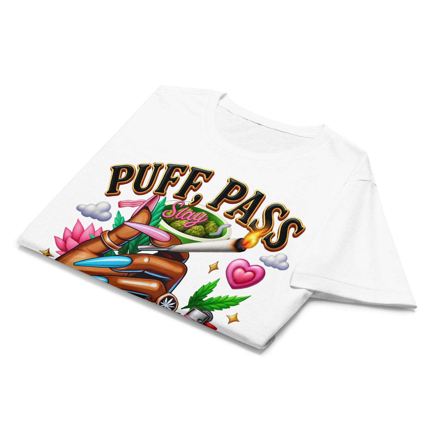 Puff. Pass. Slay Women’s T-shirt